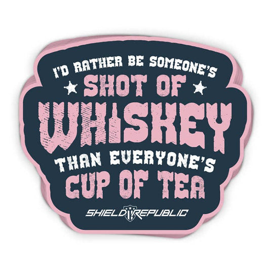 Someone's Shot of Whiskey Decal